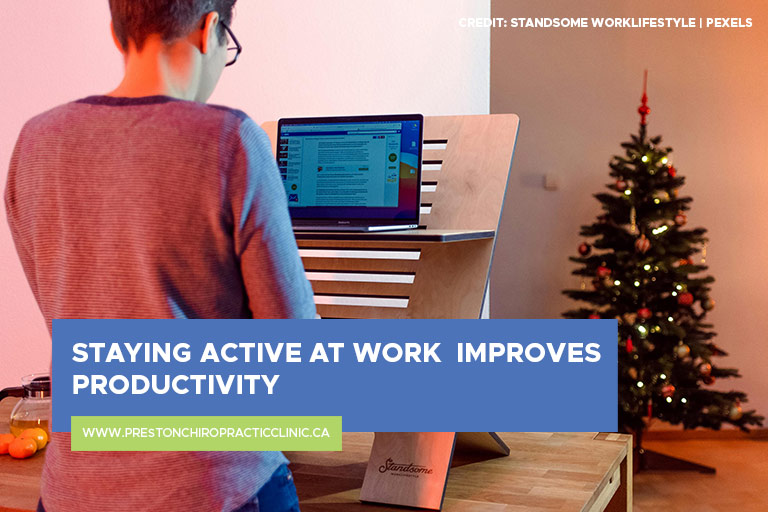 Staying active at work  improves productivity